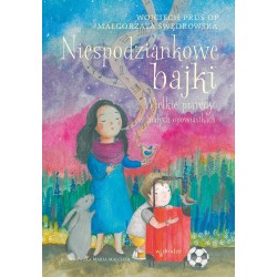 Niespodziankowe bajki  Wielkie prawdy w małych opowiastkach Wojciech Prus Małgorzata Swędrowska motyleksiqazkowe.pl