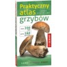 Praktyczny atlas grzybów