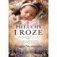 Pieluchy i róże / Z dziejów przytułku położniczego Tom 2 Weronika Wierzchowska motyleksiazkowe.pl