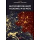 Bezpieczeństwo Europy Wschodniej w XXI wieku Wiesław Śmiałek Łukasz Kominek motyleksiazkowe.pl