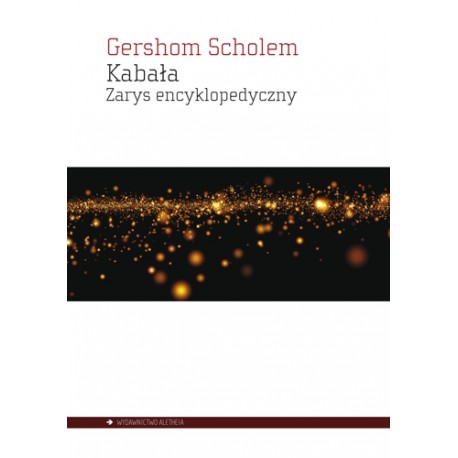 KABAŁA ZRYS ENCYKLOPEDYCZNY GERSHOM SCHOLEM motyleksiazkowe.pl