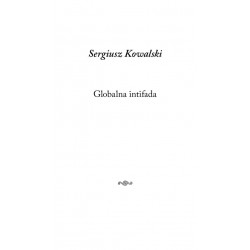 Globalna intifada Sergiusz Kowalski motyleksiazkowe.pl