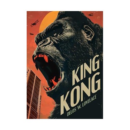 King Kong Delos W. Lovelace motyleksiazkowe.pl