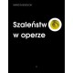 Szaleństwo w operze Marcin Bogucki motyleksiazkowe.pl