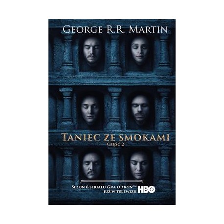 Taniec ze smokami. Pieśń lodu i ognia. Tom 2 (okładka filmowa) George R.R. Martin motyleksiazkowe.pl
