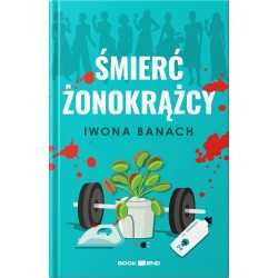 ŚMIERĆ ŻONOKRĄŻCY IWONA BANACH motyleksiazkowe.pl