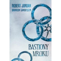 Bastiony mroku Robert Jordan motyleksiazkowe.pl