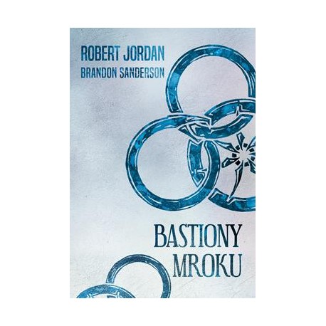 Bastiony mroku Robert Jordan motyleksiazkowe.pl