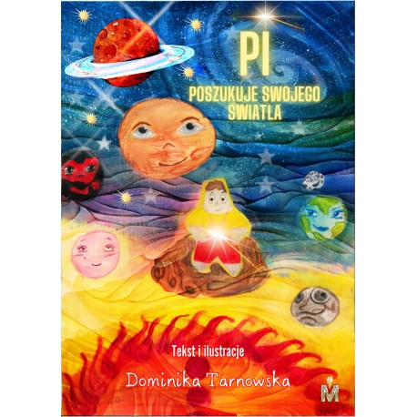 Pi poszukuje swojego światła Dominika Tarnowska motyleksiazkowe.pl