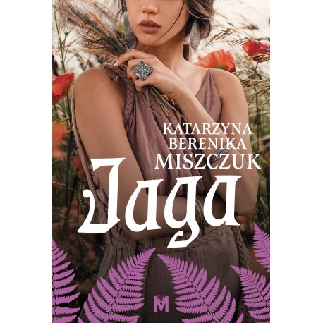 Jaga Katarzyna Berenika Miszczuk motyleksiazkowe.pl