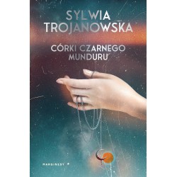 Córki czarnego munduru Sylwia Trojanowska motyleksiazkowe.pl