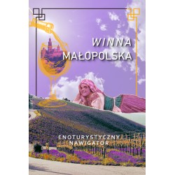 Winna Małopolska Enoturystyczny nawigator motyleksiazkowe.pl