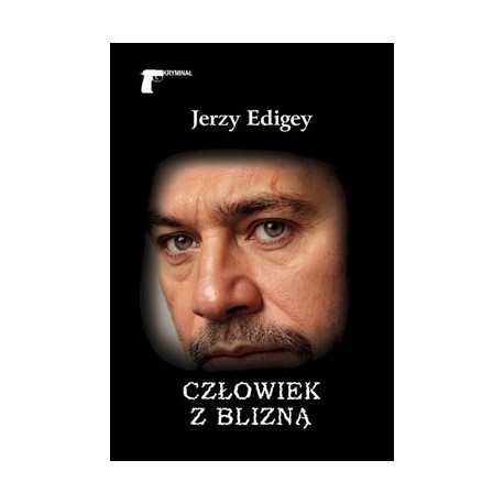 Człowiek z blizną Jerzy Edigey motyleksiazkowe.pl