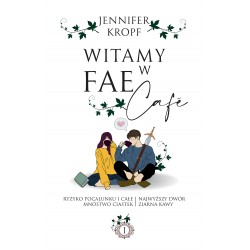 Witamy w Fae Café Jennifer Kropf motyleksiazkowe.pl