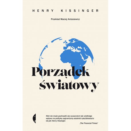 Porządek światowy Henry Kissinger motyleksiazkowe.pl
