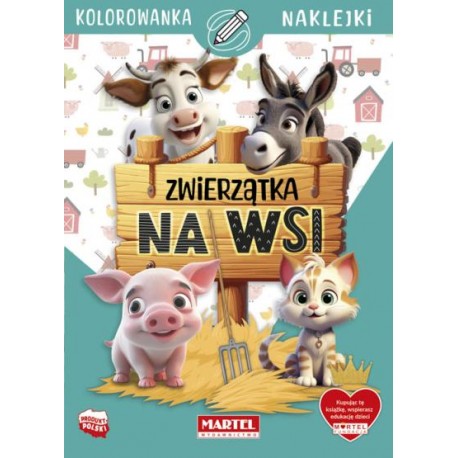 Kolorowanka z naklejkami. Zwierzątka na wsi motyleksiazkowe.pl