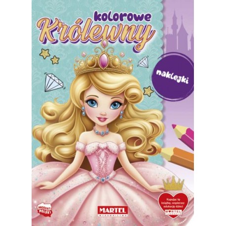 Kolorowanka z naklejkami. Kolorowe królewny motyleksiazkowe.pl
