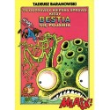 To doprawdy kiepska sprawa kiedy Bestia się pojawia