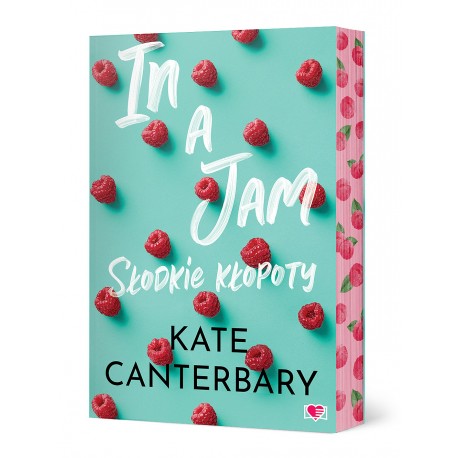 In a Jam Słodkie kłopoty Kate Canterbary motyleksiazkowe.pl