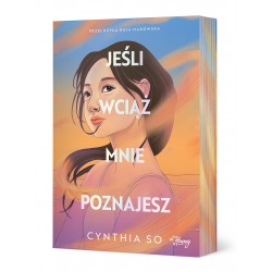 Jeśli wciąż mnie poznajesz Cynthia So motyleksiazkowe.pl