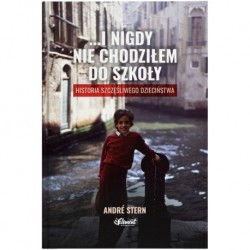 I nigdy nie chodziłem do szkoły Andre Stern motyleksiazkowe.pl