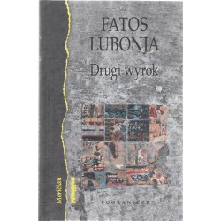 Drugi wyrok Fatos Lubonja motyleksiazkowe.pl