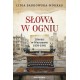 Słowa w ogniu. Literaci w Warszawie 1939-1945