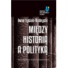 Między historią a polityką