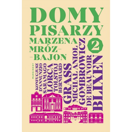 Domy pisarzy 2 Marzena Mróz-Bajon motyleksiazkowe.pl