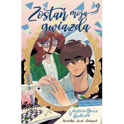 Zostań moją gwiazdą Victoria Grace Elliott motyleksiazkowe.pl