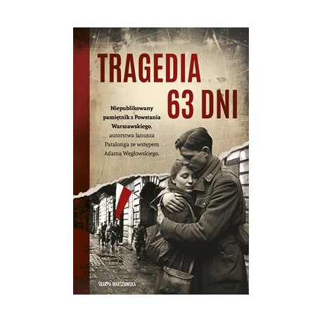 Tragedia 63 dni Janusz Patalong motyleksiazkowe.pl