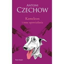 Kameleon i inne opowiadania Antoni Czechow motyleksiazkowe.pl