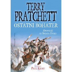 Ostatni bohater. Opowieść ze Świata Dysku Terry Pratchett motyleksiazkowe.pl