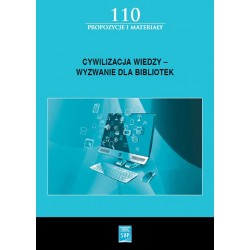 Cywilizacja wiedzy wyzwanie dla bibliotek motyleksiazkowe.pl