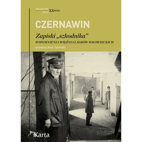 Zapiski "szkodnika". Wspomnienia więźnia łagrów sołowieckich Władimir Czernawin motyleksiazkowe.pl