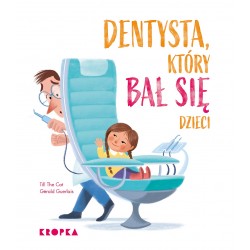 Dentysta, który bał się dzieci motyleksiazkowe.pl