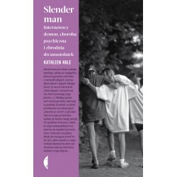 Slenderman. Internetowy demon, choroba psychiczna i zbrodnia dwunastolatek Kathleen Hale motyleksiazkowe.pl