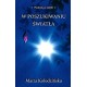 W poszukiwaniu Światła Marta Kołodzińska motyleksiazkowe.pl