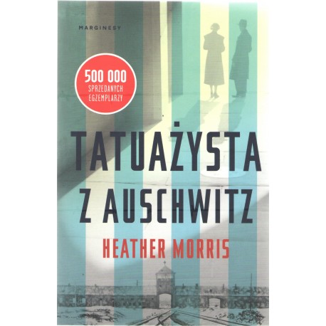 Tatuażysta z Auschwitz Heather Morris motyleksiqzkowe.pl