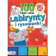 Labirynty i rysowanki. Ponad 100 zabaw i zadań
