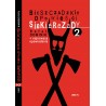 Bieszczadzkie opowieści Siekierezady 2 + najnowsze opowiadania