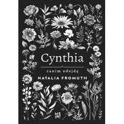 Cynthia. Zanim odejdę Natalia Fromuth motyleksiazkowe.pl
