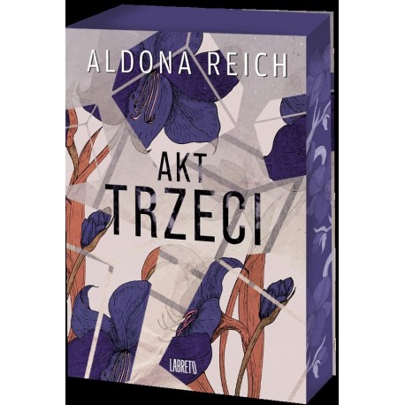 Akt trzeci Aldona Reich motyleksiazkowe.pl
