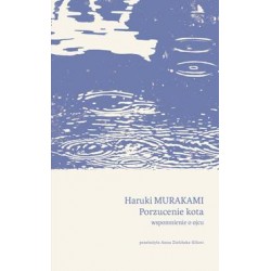 Porzucenie kota. Wspomnienie o ojcu Haruki Murakami motyleksiazkowe.pl
