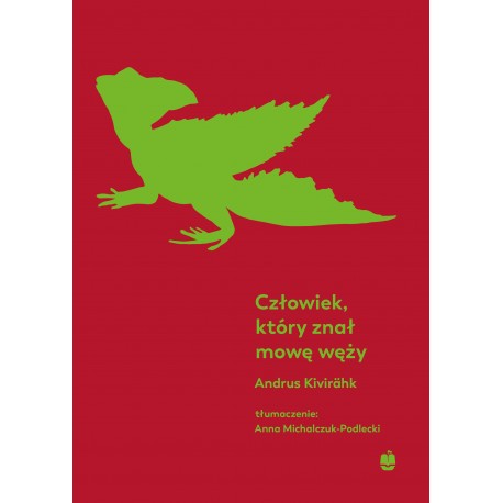 Człowiek który znał mowę węży NW Andrus Kivirahk motyleksiazkowe.pl