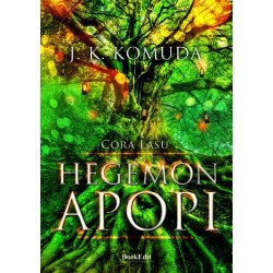 Hegemon Apopi Córa Lasu Tom 1 J. K. Komuda motyleksiazkowe.pl