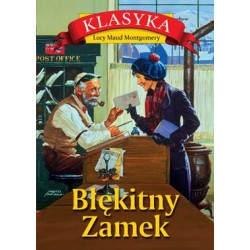 Błękitny zamek Lucy Maud Montgomery motyleksiazkowe.pl