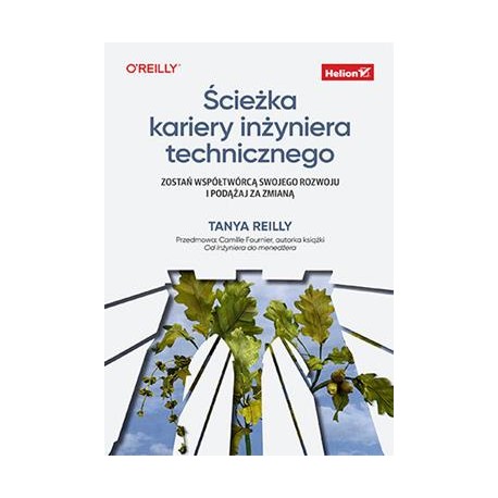 Ścieżka kariery inżyniera technicznego Tanya Reilly motyleksiazkowe.pl