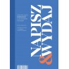 Napisz & Wydaj. Inspirujące rozmowy z autorami książek