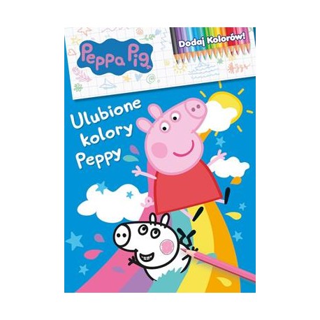 Peppa Pig Dodaj kolorów 8. Ulubione kolory Peppy motyleksiazkowe.pl